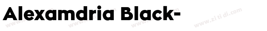 Alexamdria Black字体转换 Alexamdria Black字体转换